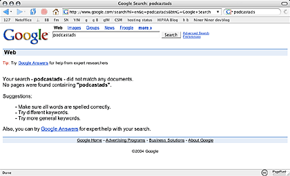 Google search results for ’podcastads’ on October 20, 2004 @ 3:18am.